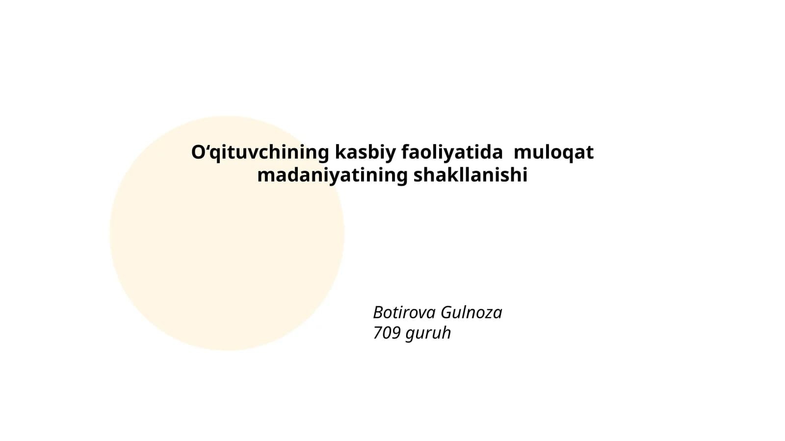 O‘qituvchining kasbiy faoliyatida muloqat madaniyatining shakllanishi