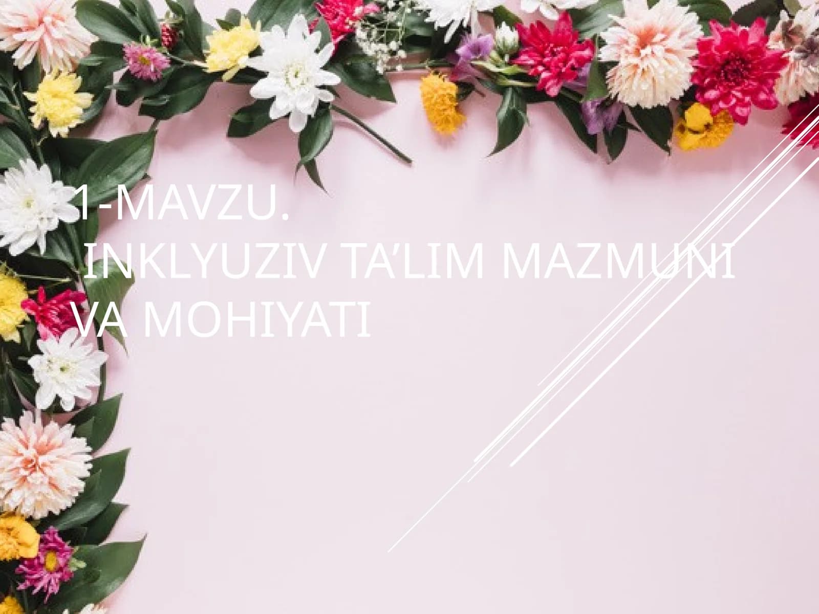 Inklyuziv ta’lim mazmuni va mohiyati