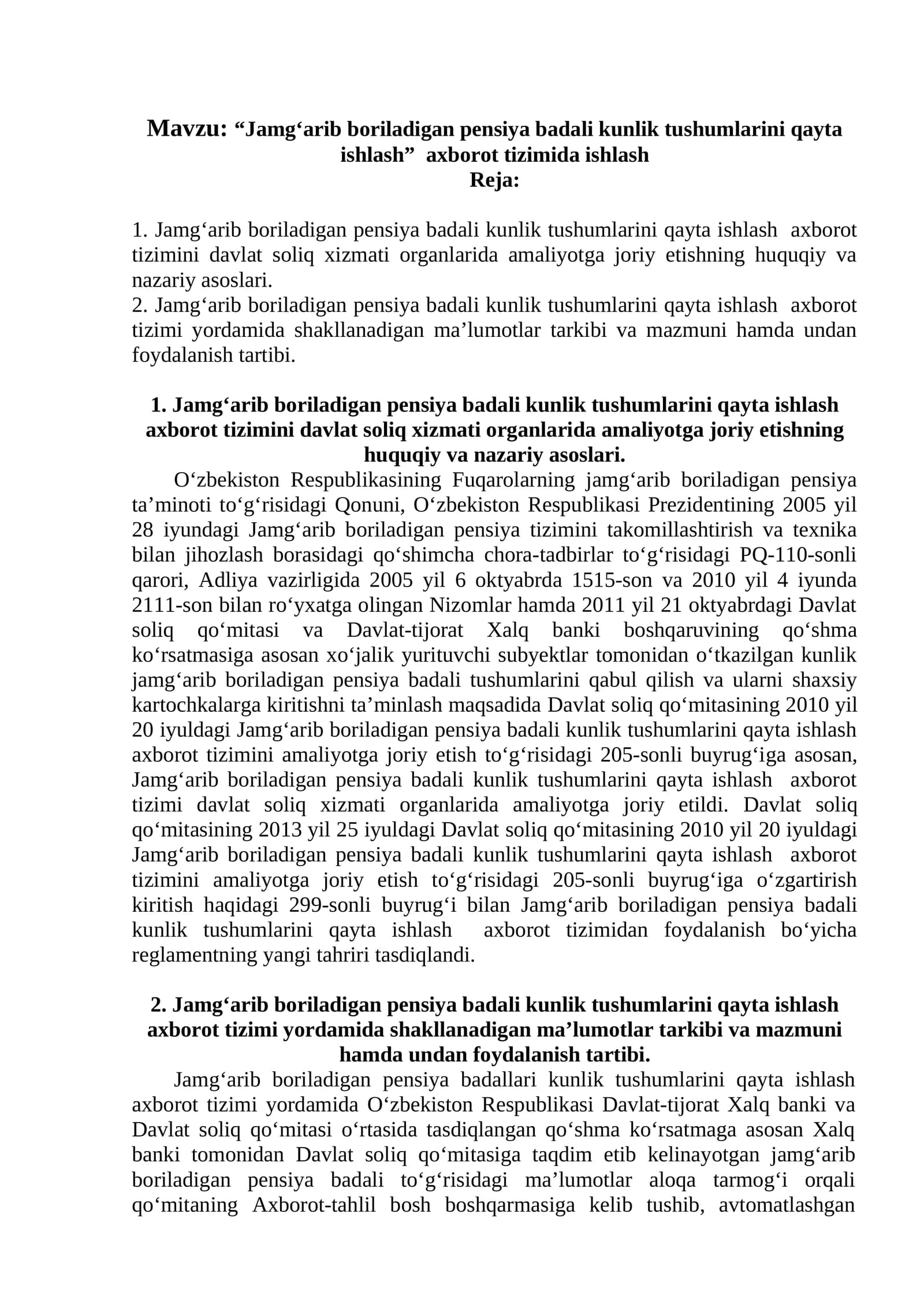 Jamg'arib boriladigan pensiya badali kunlik tushumlarini qayta ishlash