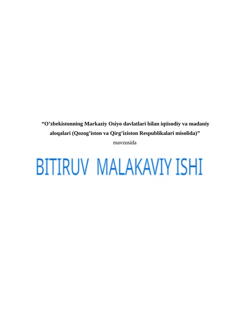 O'zbekistonning markaziy osiyo davlatlari bilan iqtisodiy va madaniy aloqalari