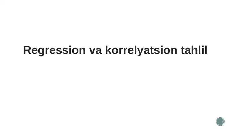 Regression va korrelyatsion tahlil