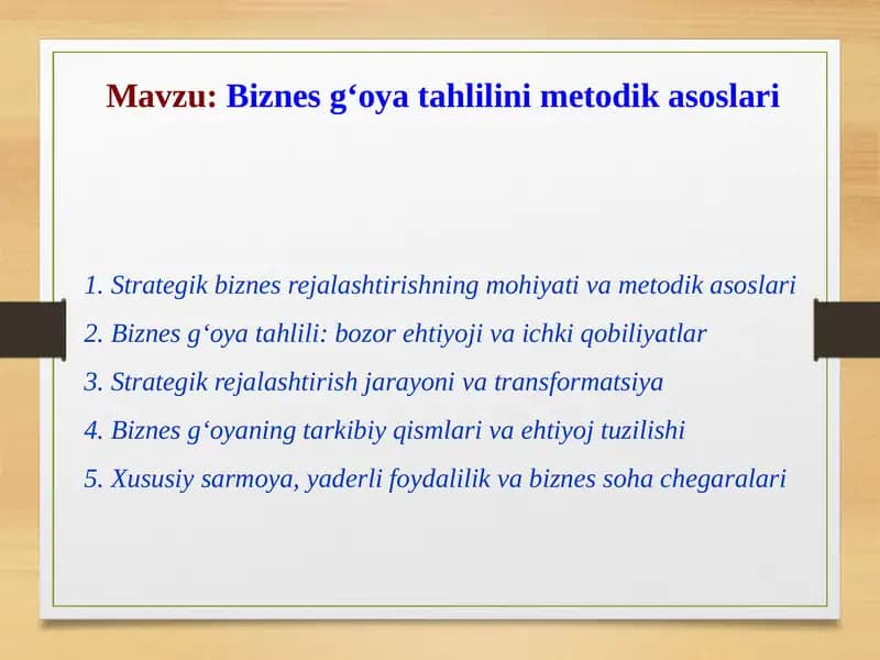Biznes g‘oya tahlilini metodik asoslari