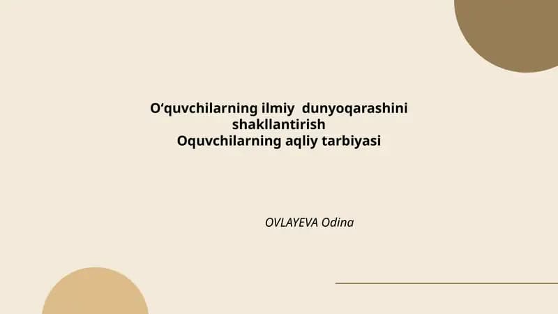Oʻquvchilarning ilmiy dunyoqarashini shakllantirish