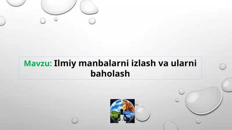 Ilmiy manbalarni izlash va ularni baholash