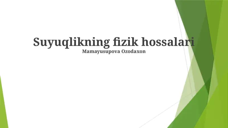 Suyuqlikning fizik hossalari
