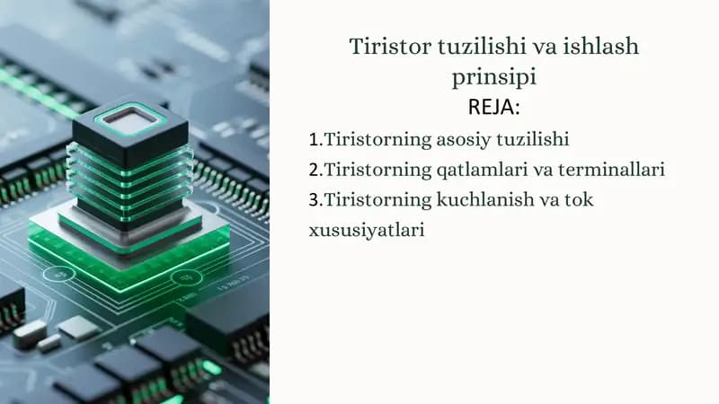 Tiristor tuzilishi va ishlash prinsipi