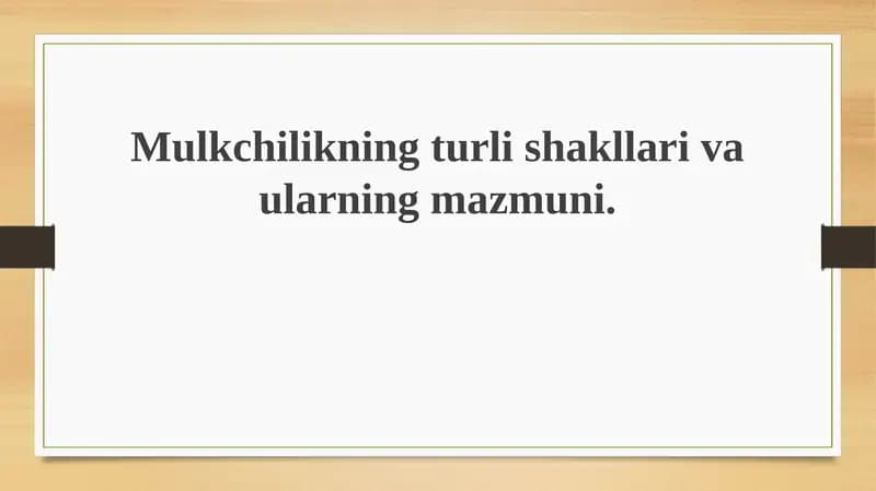 Mulkchilikning turlari