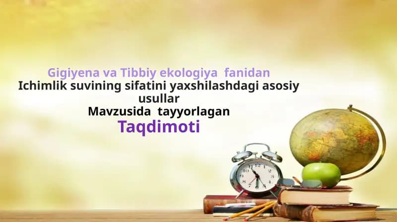 Ichimlik suvining sifatini yaxshilashdagi asosiy usullar