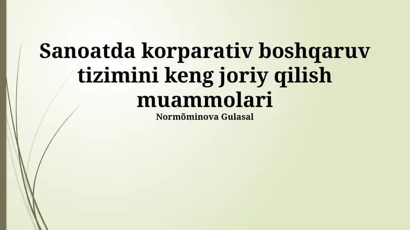 Sanoatda korparativ boshqaruv tizimini keng joriy qilish muammolari