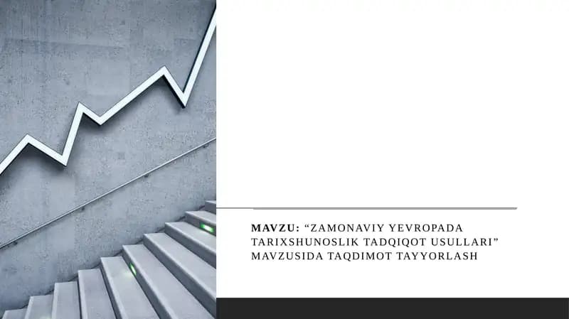 Zamonaviy Yevropada tarixshunoslik tadqiqot usullari