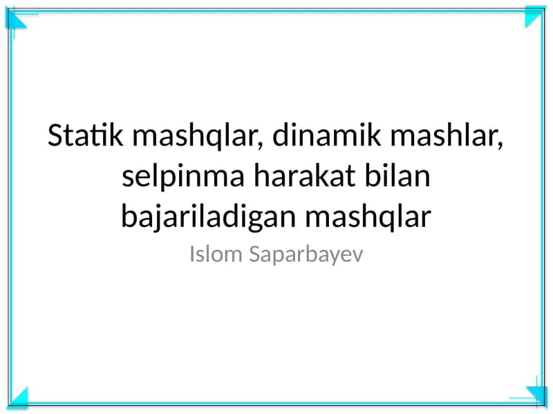 Statik va dinamik mashqlar