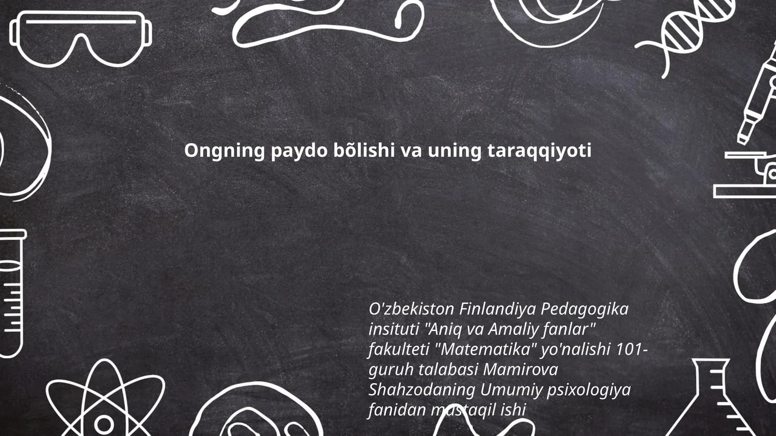 Umumiy psixologiya fanidan mustaqil ish