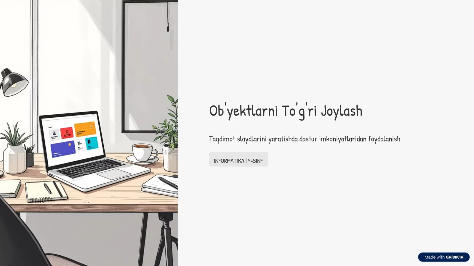 Ob'yektlarni To'g'ri Joylash