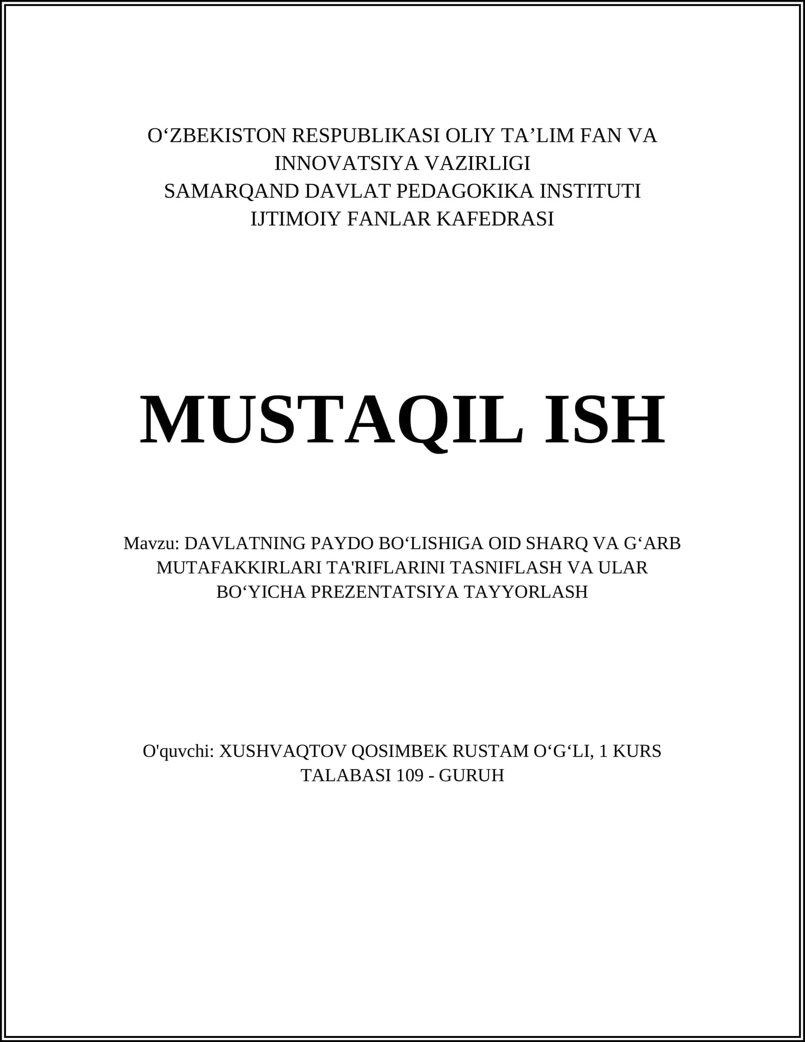DAVLATNING PAYDO BOʻLISHIGA OID SHARQ VA GʻARB MUTAFAKKIRLARI TA'RIFLARINI TASNIFLASH VA ULAR BOʻYICHA PREZENTATSIYA TAYYORLASH