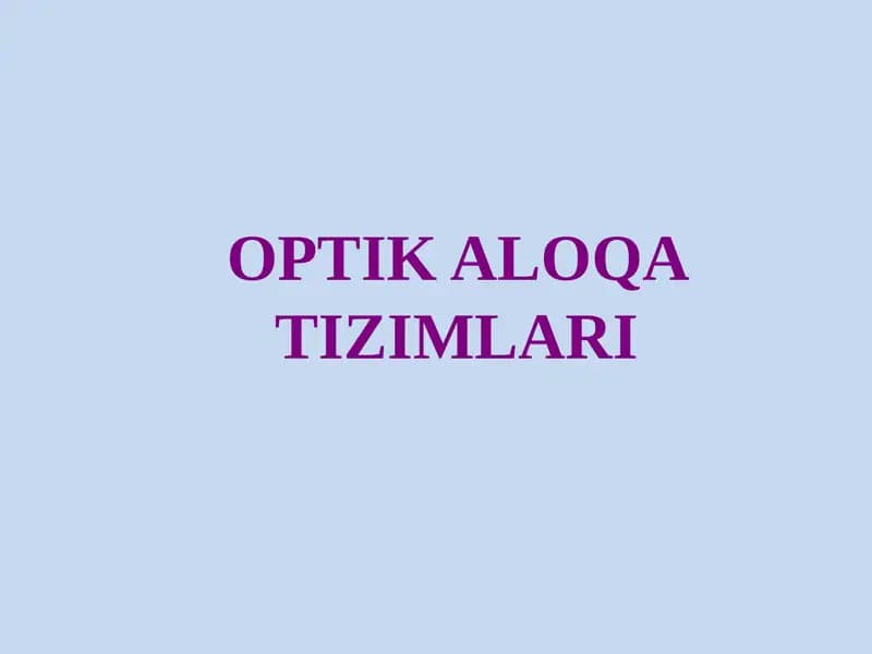 OPTIK ALOQA TIZIMLARI