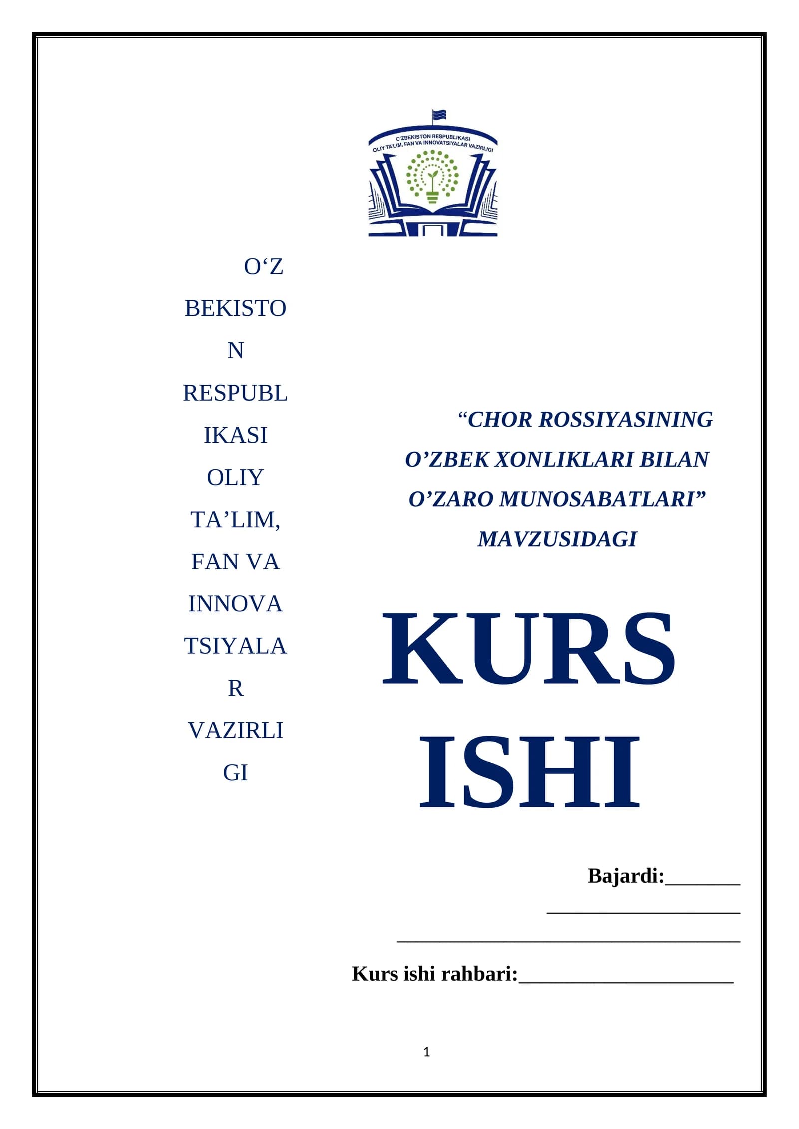 CHOR ROSSIYASINING O’ZBEK XONLIKLARI BILAN O’ZARO MUNOSABATLARI