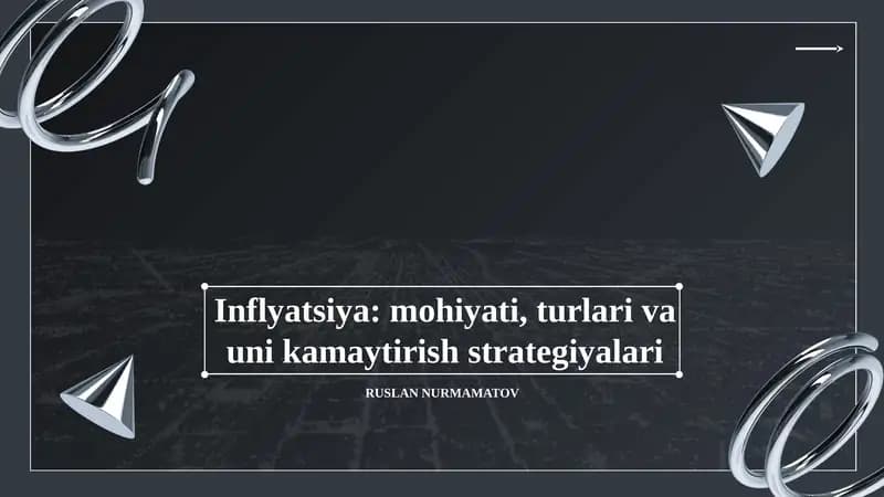 Inflyatsiya: mohiyati, turlari va uni kamaytirish strategiyalari