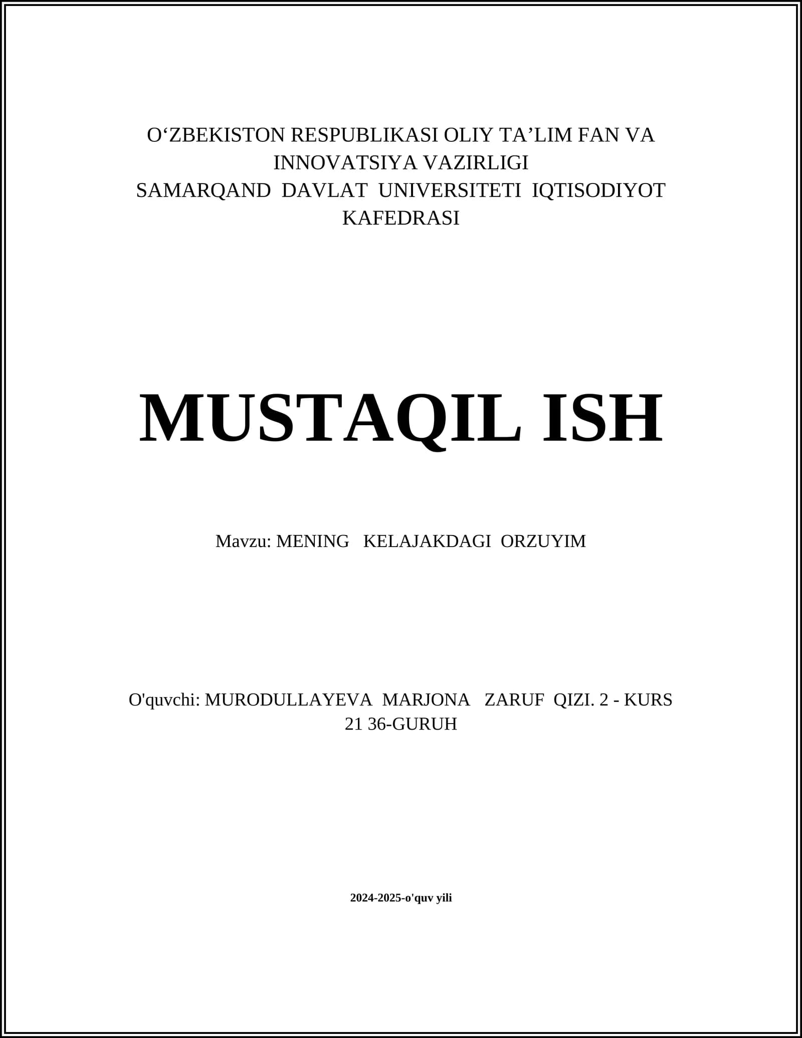MENING KELAJAKDAGI ORZUYIM