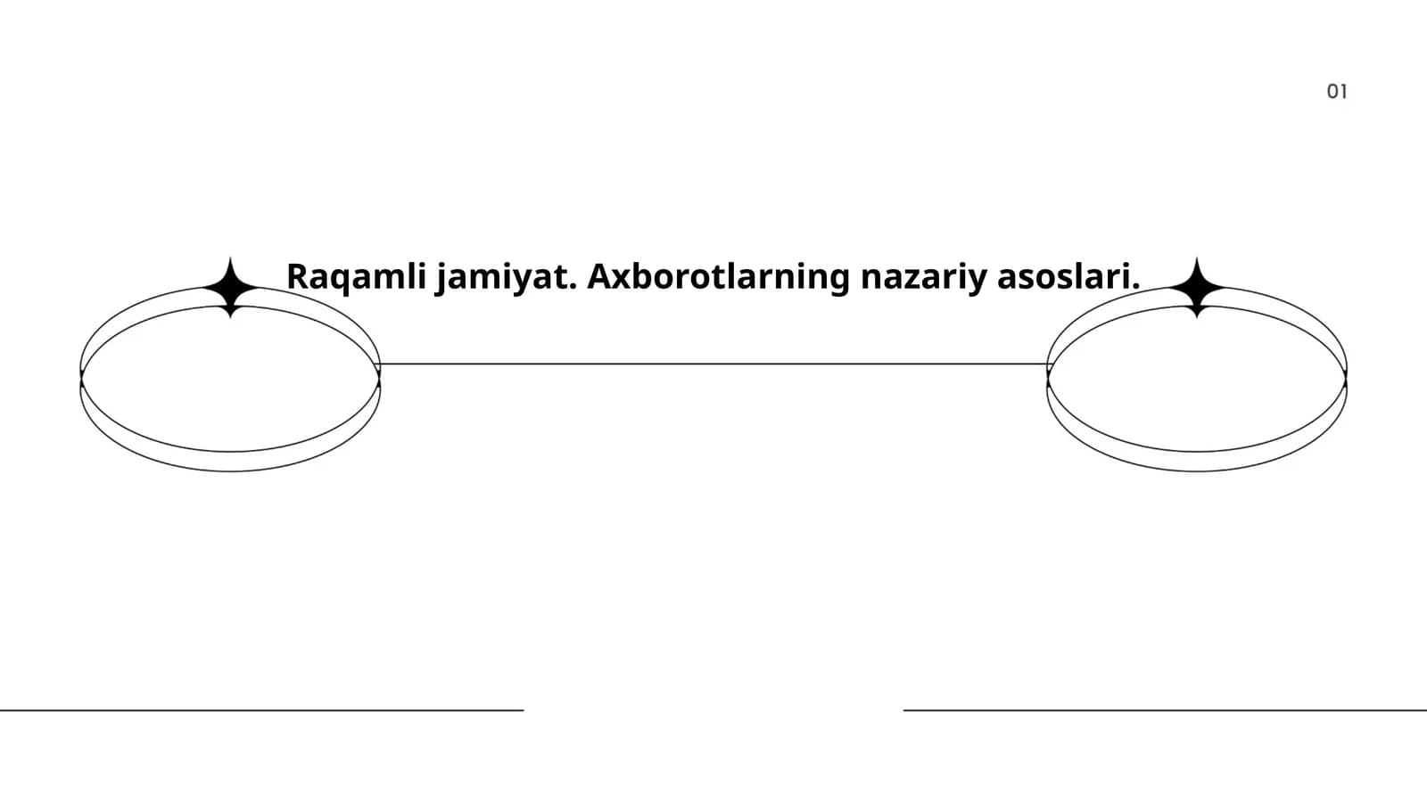Raqamli jamiyat. Axborotlarning nazariy asoslari