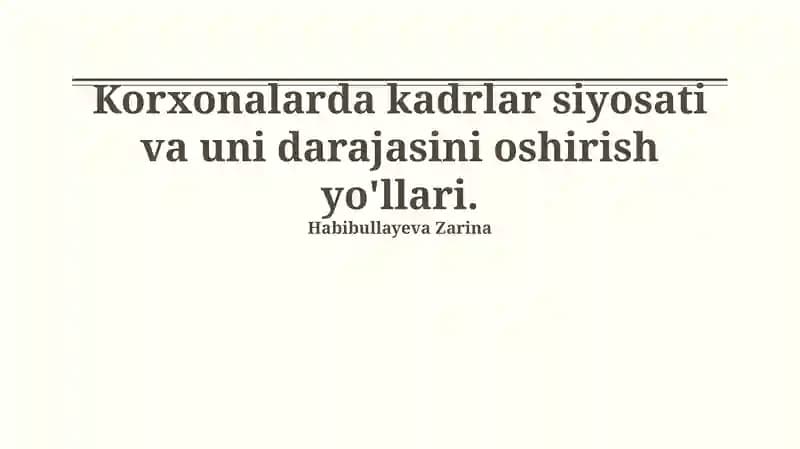 Kadrlar Siyosati va uni darajasini oshirish yo'llari