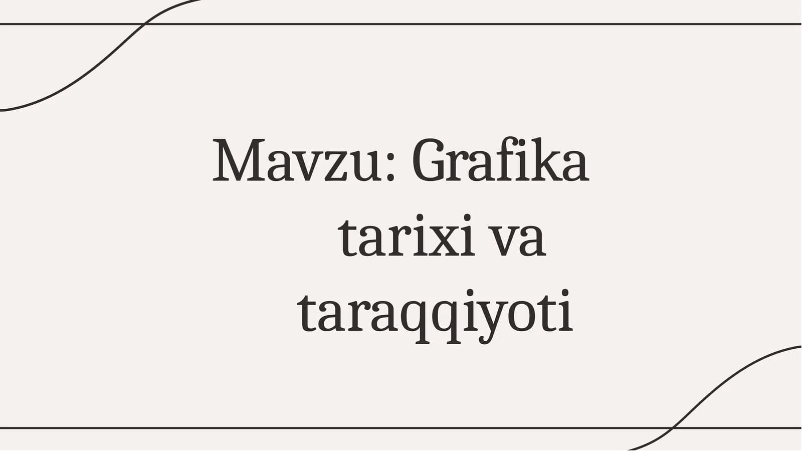 Grafika tarixi va taraqqiyoti