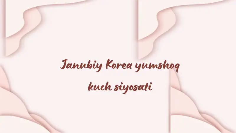 Janubiy Korea yumshoq kuch siyosati