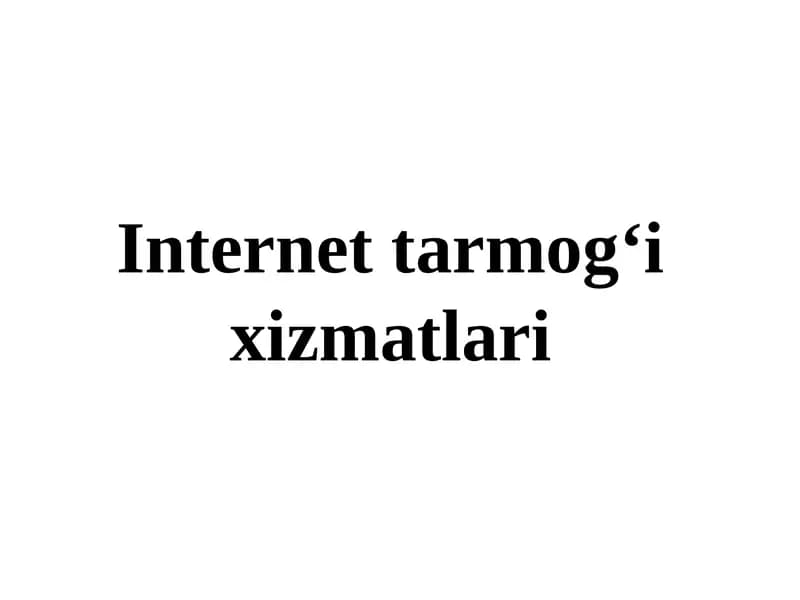Internet tarmogʻi xizmatlari