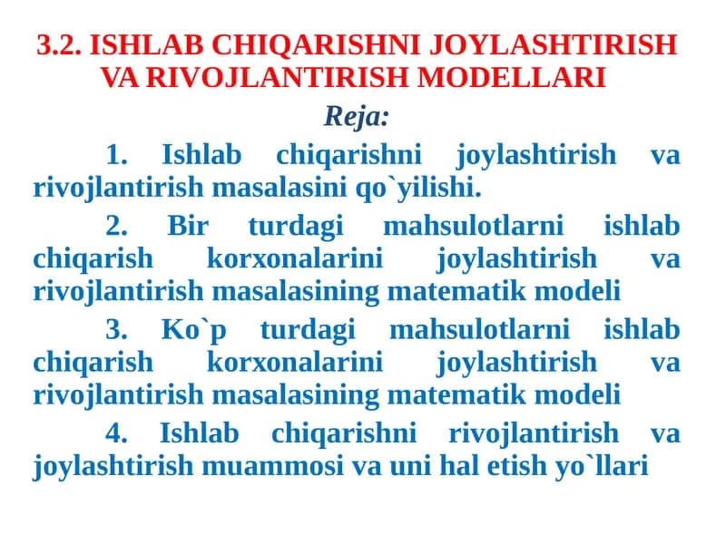 Ishlab chiqarishni jоylashtirishva rivоjlantirishmоdеllari