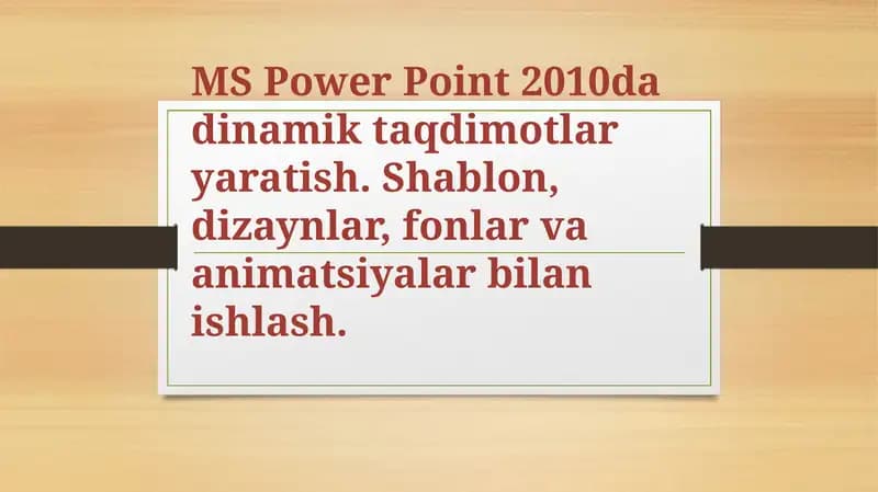 MS Power Point 2010 da dinamik tadqimotlar