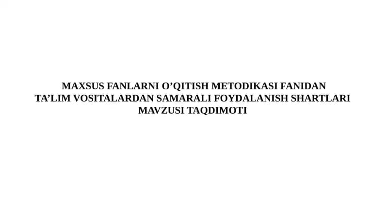 Ta'lim Vositalaridan Samarali Foydalanish