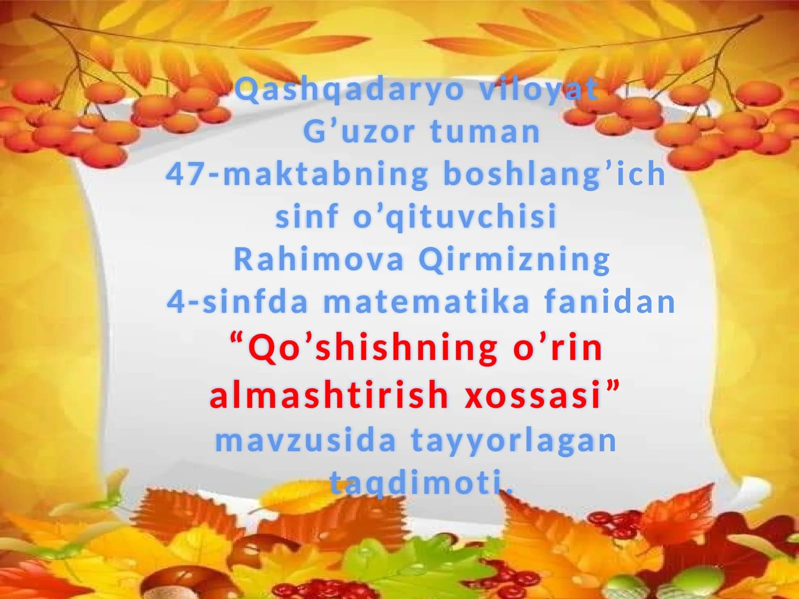 4-sinf Matematika Qо'shishning о'rin almashtirish va guruhlash xossasi dars ishlanma