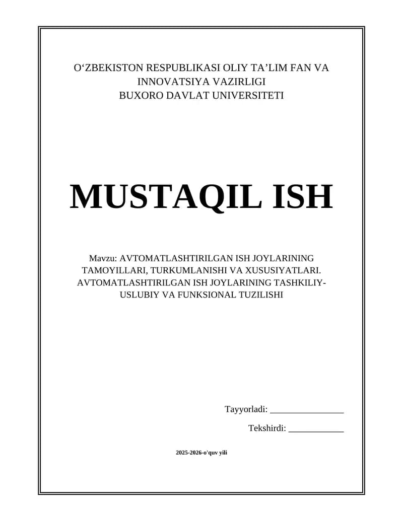 Avtomatlashtirilgan ish joylarining tamoyillari, turkumlanishi va xususiyatlari. Avtomatlashtirilgan ish joylarining tashkiliy-uslubiy va funksional tuzilishi