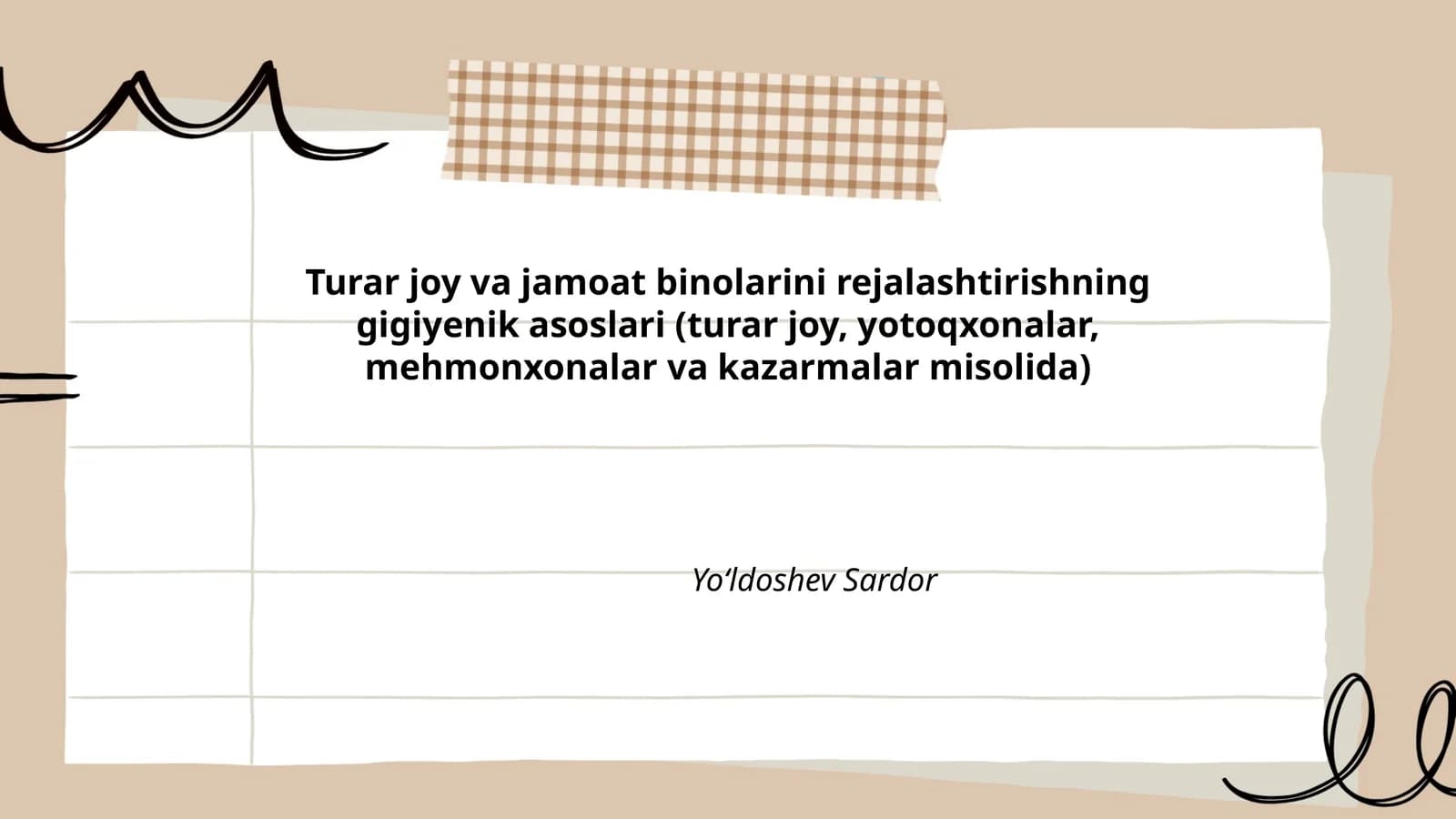 Turar joy va jamoat binolarini rejalashtirishning gigiyenik asoslari
