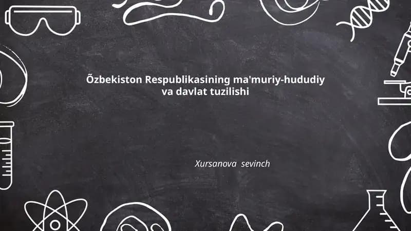Oʻzbekiston Respublikasining ma'muriy-hududiy va davlat tuzilishi