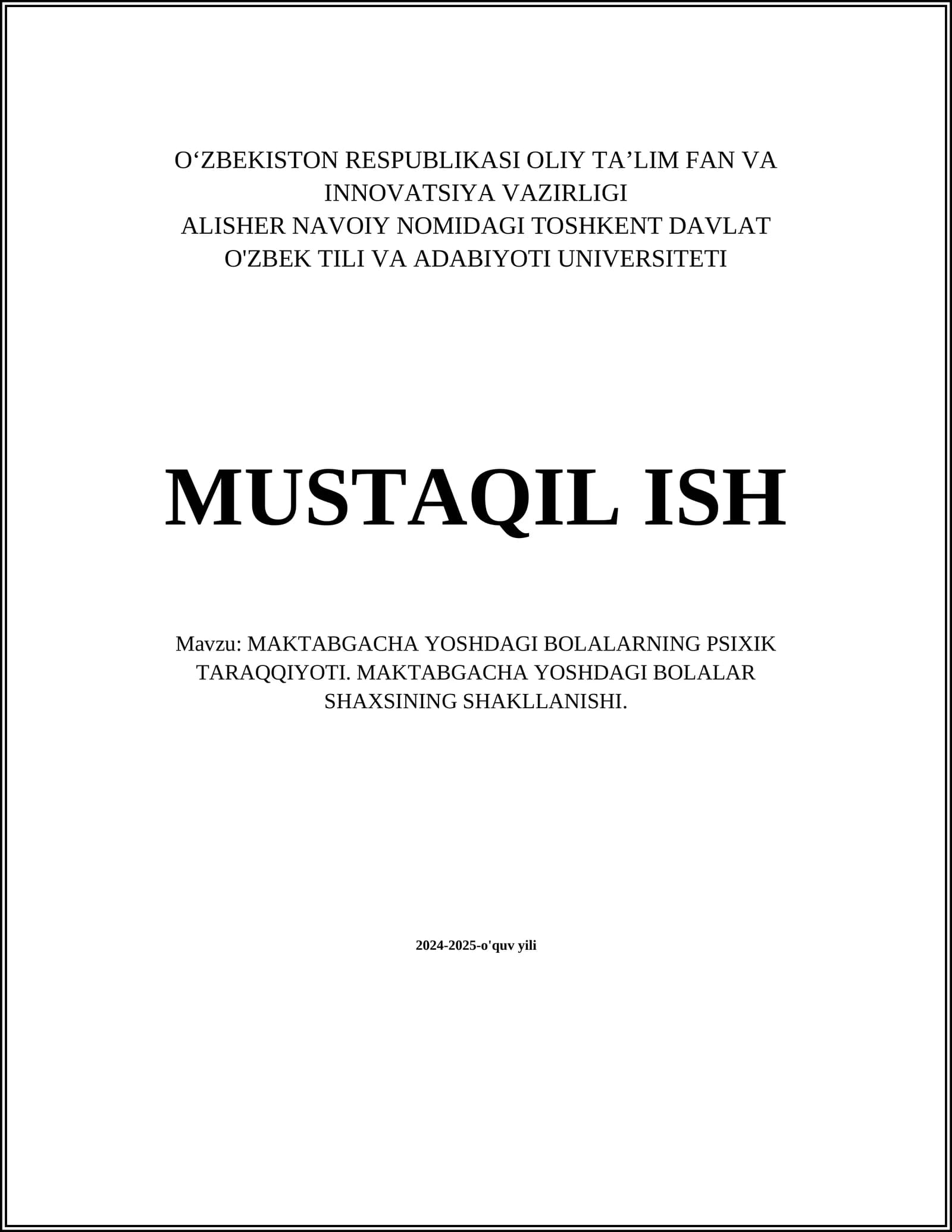 MAKTABGACHA YOSHDAGI BOLALARNING PSIXIK TARAQQIYOTI. MAKTABGACHA YOSHDAGI BOLALAR SHAXSINING SHAKLLANISHI