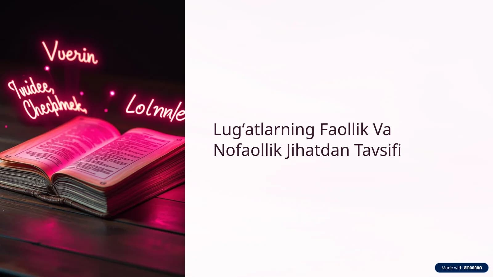 Lugʻatlarning Faollik Va Nofaollik Jihatdan Tavsifi
