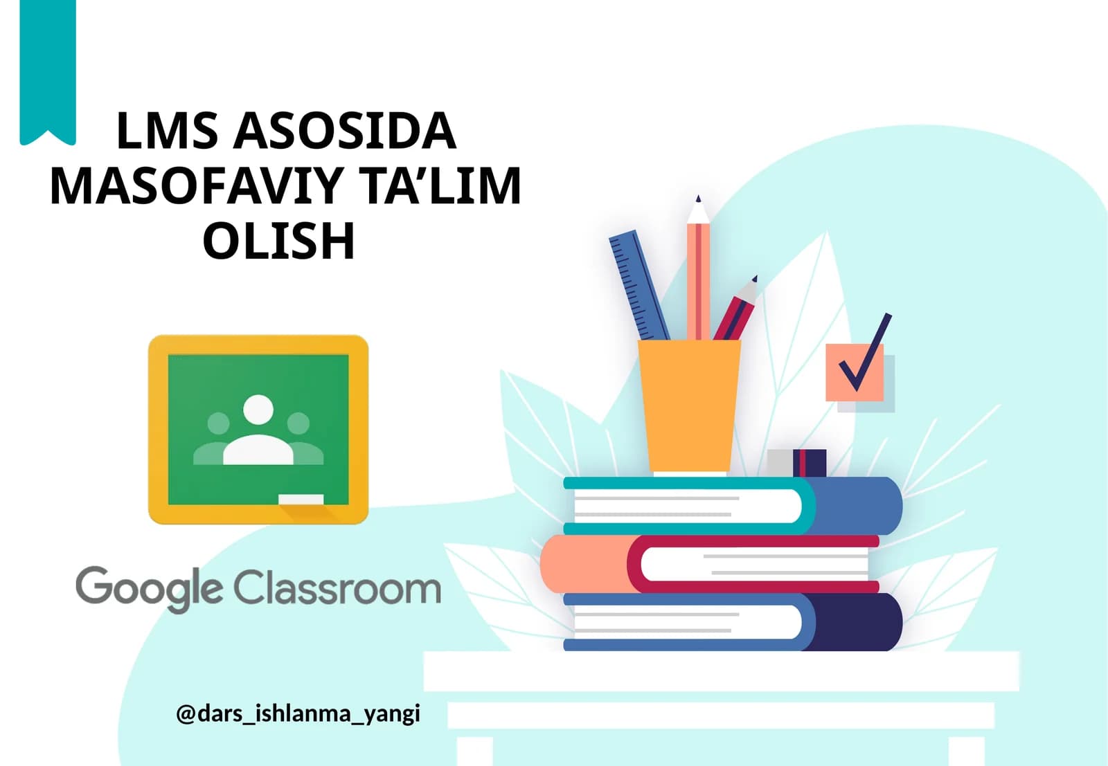 LMS ASOSIDA MASOFAVIY TA’LIM OLISH