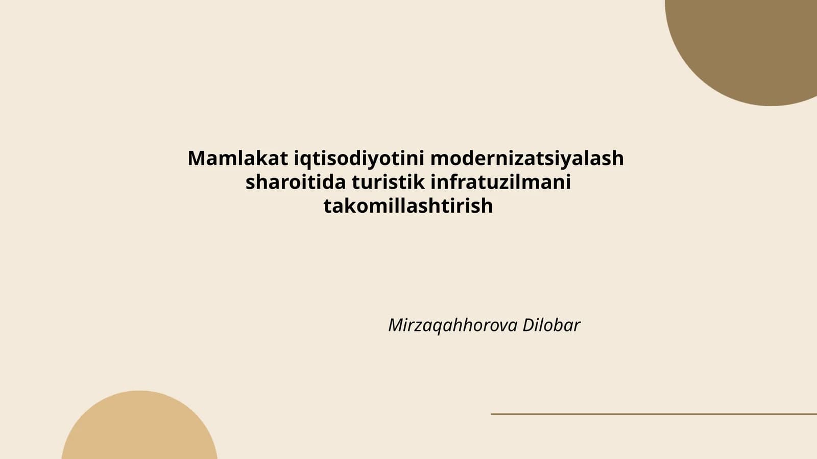 Mamlakat iqtisodiyotini modernizatsiyalash sharoitida turistik infratuzilmani takomillashtirish
