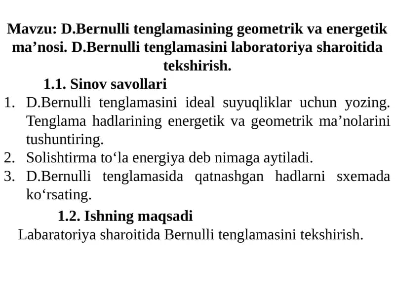 Bernulli tenglamasining geometrik va energetik ma'nosi