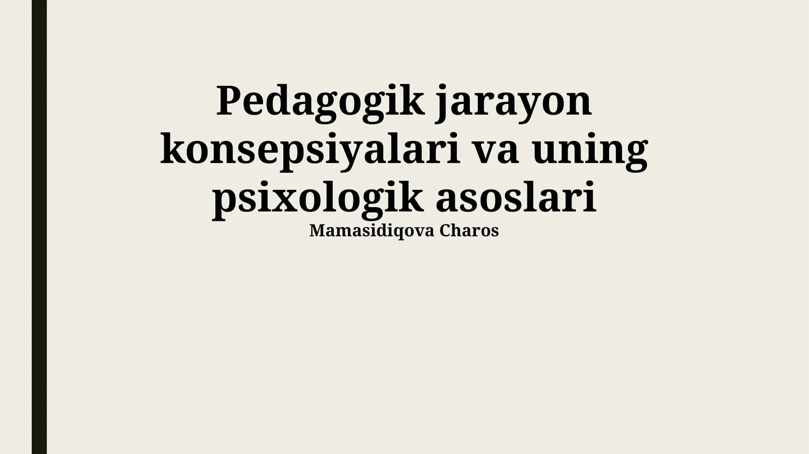 Pedagogik jarayon konsepsiyalari va uning psixologik asoslari