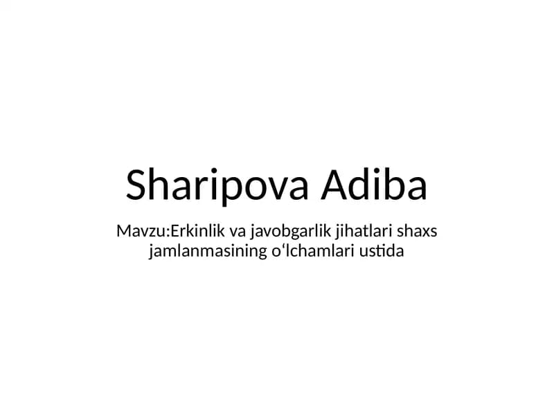 Erkinlik va javobgarlik jihatlari shaxsiy amalni o‘lchamlari ustida