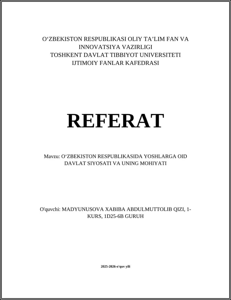 O‘ZBEKISTON RESPUBLIKASIDA YOSHLARGA OID DAVLAT SIYOSATI VA UNING MOHIYATI