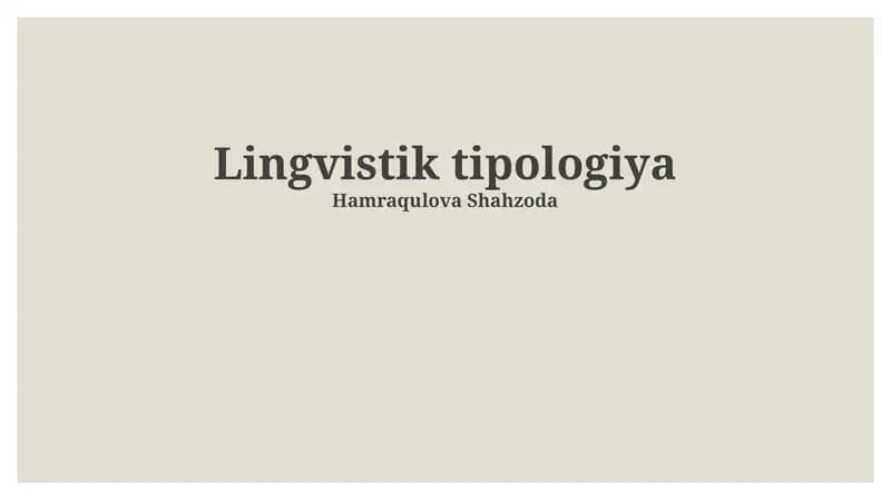 Lisoniy tipologiya: Ta'rif, maqsad va vazifalar