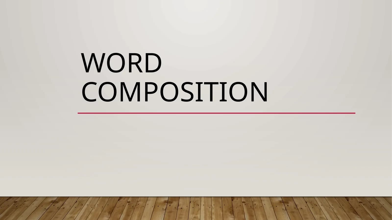 Word composition