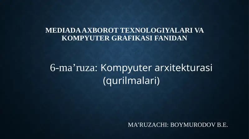 Kompyuter arxitekturasi(qurilmalari)