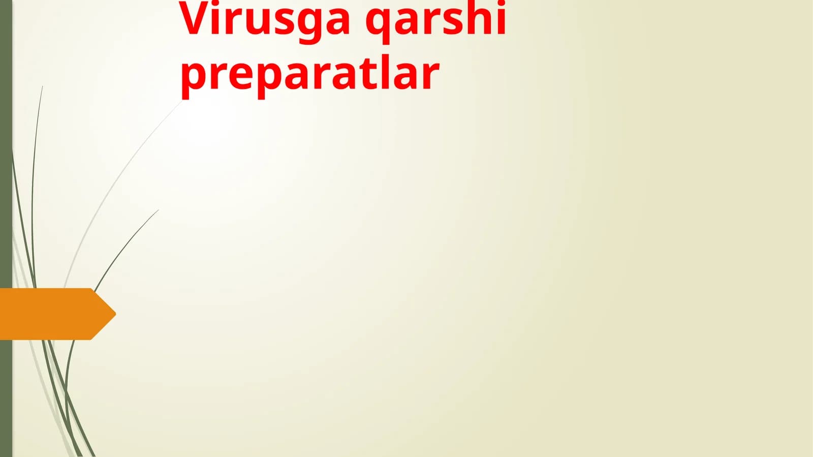 Virusga qarshi preparatlar