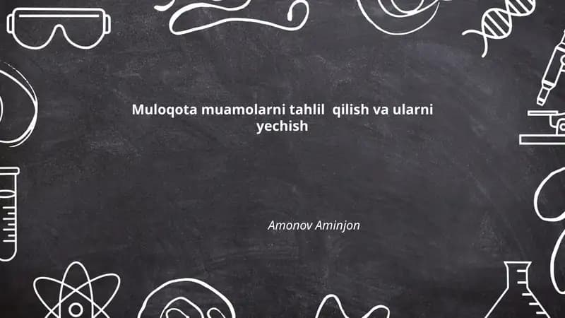 Muloqota muamolarni tahlil qilish va ularni yechish