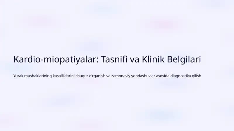 Kardio-miopatiyalar: Tasnifi va Klinik Belgilari
