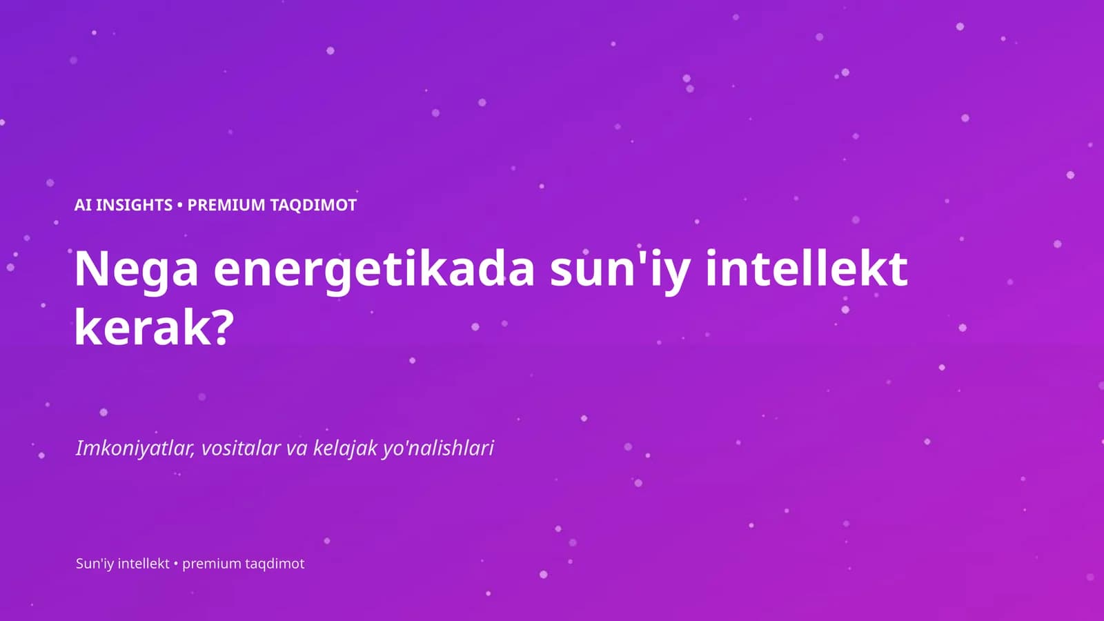SUN'YI INTELLEKT • PREMIUM TAQDIMOT