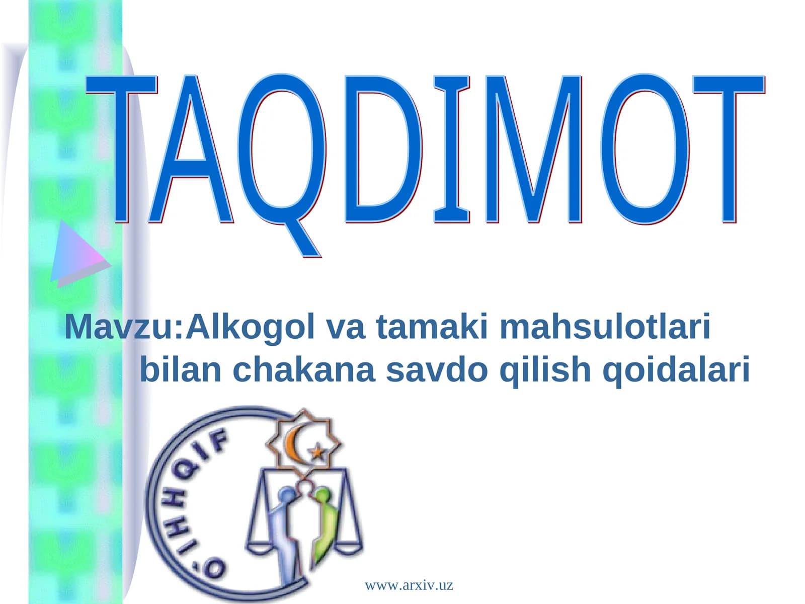 Alkogol va tamaki mahsulotlari bilan chakana savdo qilish qoidalari
